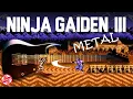 Download Lagu Ninja Gaiden 3 -  Metal Medley (FULL SOUNDTRACK)