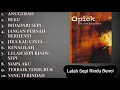 Download Lagu Opick - Lelah Sepi Rindu Benci