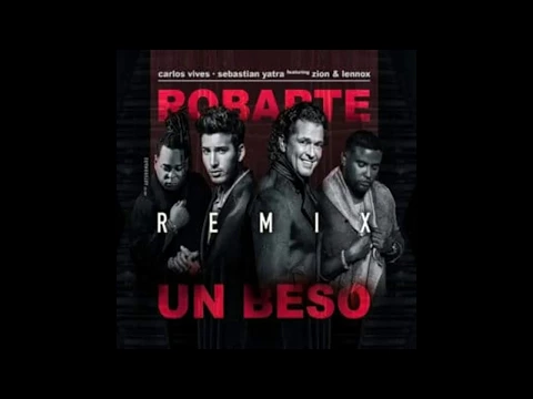 Download MP3 Carlos Vives \u0026 Sebastian Yatra Feat.  Zion Y Lennox - Robarte un Beso  Remix  (Audio)