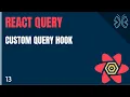 React Query Tutorial - 13