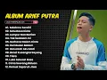 Lagu ALBUM ARIEF PUTRA - SALAHMU SENDIRI,SATU RASA CINTA LAGU TERBARU