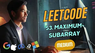 Maximum Subarray - Leetcode 53