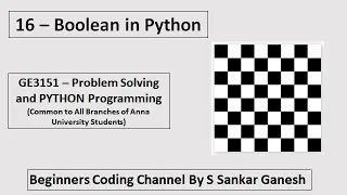 Boolean Data Type in Python Demonstrations GE3151-Problem Solving and Python Prog Tamil 16