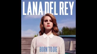 Lana Del Rey Born To Die Audio 