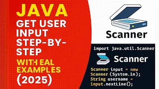 Java Scanner Class Explained How to Take User Input Step-by-Step 2025 Tutorial