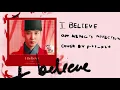 Download Lagu I believe - An Da Eun OST. King’s Affection | Cover by pit1_p2t