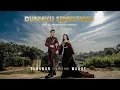 Download Lagu Gunawan X Waode - Duniaku Semestamu | Official Music Video