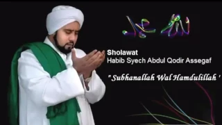 habib syech subhanallah walhamdulillah