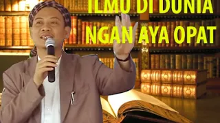 abah uci kurtusi ilmu di dunia aya opat