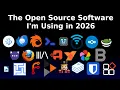 The Open Source Software I m using in 2026