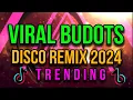 Download Lagu VIRAL BUDOTS DISCO REMIX 2024 - TRENDING DISCO NONSTOP 2024
