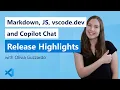 Release party v1 79 Markdown JS vscode dev and Copilot Chat