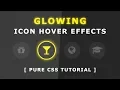 Pure CSS Glowing Icon hover Effect - Css3 Hover Effects