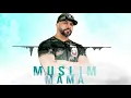 Muslim - Mama [Official Audio] مسلم ـ ماما