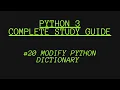 Modify Python Dictionary Python for beginners 2021