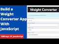 How To Build A Weight Converter With Javascript