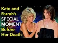 Kate Farrah s FINAL Interactions Revealed