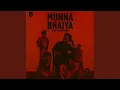 Lagu Munna Bhaiya
