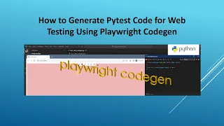 How to Generate Pytest Code for Web Testing Using Playwright Codegen