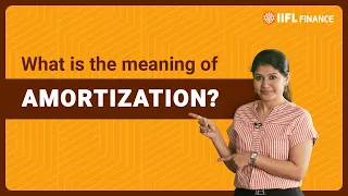 How to reduce the book value of a loan? | What exactly is Amortization? | IIFL Finance
