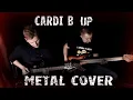 Download Lagu Cardi B - Up ( Metal cover ) Rock Remix | Metalcore Post-hardcore