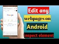 Inspect elements on android how to edit webpages in Android phone Technical Dangwal