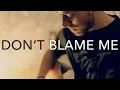 Download Lagu Taylor Swift - Don't Blame Me (acoustic cover)