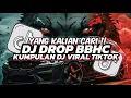 Download Lagu KUMPULAN DJ VIRAL TIKTOK 2024 || SOUND DJ DROP BBHC COCOK BUAT JJ VIRAL TIKTOK || YANG KALIAN CARI 🎵