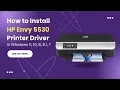 How to Install HP Envy 5530 Printer Driver on Windows 11 10 8 8 1 7