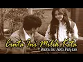 Download Lagu CINTA INI MILIK KITA (Buku Ini Aku Pinjam) - Iwan Fals (Jukebox) || Video Cover \u0026 Lirik