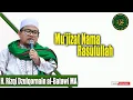 Download Lagu Ceramah Maulid Gaya Betawi KH RIZQI DZULQORNAIN MA ( Mu'jizat Nama Rasulullah )