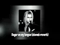 Tyler, The Creator - Sugar on my tongue [slowed+reverb] 