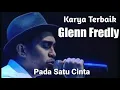 Lagu Glenn Fredly: Pada Satu Cinta