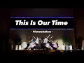 CCD This Is Our Time - Planetshakers