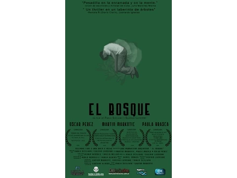 El Bosque de Pablo Siciliano y  Eugenio Lasserre (2008)