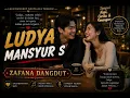 LUDYA  | Cover Dangdut Romantis Penuh Kenangan | ZAFANA DANGDUT | Mansyur S