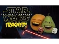 Annoying Orange - STAR WARS TRAILER Trashed