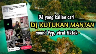 Download DJ KUTUKAN MANTAN REMIX VIRAL TIKTOK TERBARU 2023 - KUTUKAN MANTAN MP3