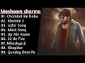 Masoom Sharma ke  haryanvi top 10 song (lofar song,Khatole 2 ,mard song ,32 ke fire, Up ale Kaam