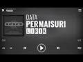 Download Lagu Data - Permaisuri [Lirik]