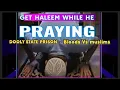 PRISON STORY GET HALEEM WHILE HE PRAYING DOOLY STATE PRISON BLOODS VS MUSLIMS