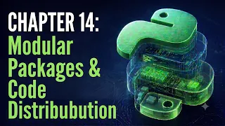 Python Programming Course Chapter 14 Modular Packages Code Distribution