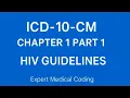 HIV Coding Guidelines ICD-10-CM Chapter Specific Guidelines Chapter 1 Part 1 Medical Coding