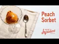 Peach Sorbet The Key Ingredient with Sheri Castle