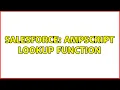 Salesforce AMPscript Lookup function 2 Solutions