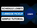 How to Schedule Lowe s Curbside Pickup
