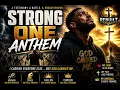 STRONG ONE ANTHEM 💪🏾🔥🙏Official Rebuilt By Faith Anthem