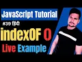 String indexOf method in JavaScript indexOf function JavaScript Tutorial Part - 39
