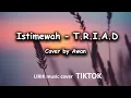 Download Lagu ISTIMEWA - TRIAD |LIRIK COVER BY AWAN