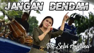 Download Jangan dendam Bajidor Koplo Arman Rahman - Voc.Selvi Anjelina | Caprukz Ent ( Sugriwa Sound ) MP3